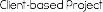Client-based Project